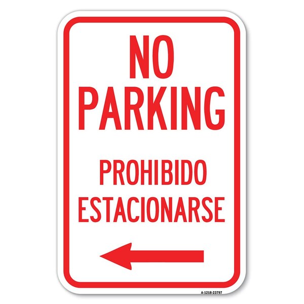 Signmission No Parking-Prohibido Estacionarse Heavy-Gauge Aluminum Sign, 12" x 18", A-1218-23797 A-1218-23797 - main